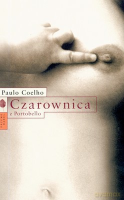 Czarownica Z Portobello - Paulo Coelho [KSIĄŻKA]