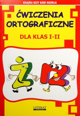 Ćwiczenia Ortograficzne Dla Klas I-II Ż Rz [KSIĄŻKA]