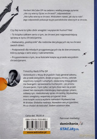 Daj Nura Życie Po Chrzcie I Bierzmowaniu - Timothy Radcliffe Op [KSIĄŻKA]