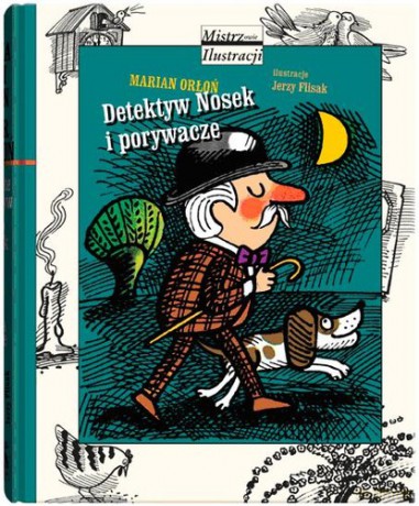 Detektyw Nosek I Porywacze - Marian Orłoń [KSIĄŻKA]