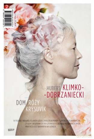 Dom Róży Krysuvik Kołysanka Dla Wisielca - Hubert Klimko-Dobrzaniecki [KSIĄŻKA]