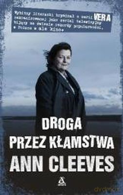 Droga Przez Kłamstwa - Ann Cleeves [KSIĄŻKA]