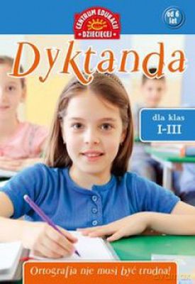 Dyktanda Dla Klas I-III [KSIĄŻKA]