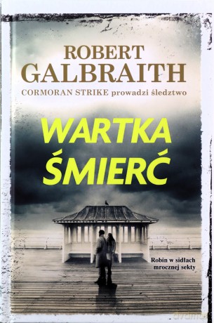 Cormoran Strike (Tom 7) Wartka śmierć (twarda) - Robert (J.K. Rowling) Galbraith [KSIĄŻKA]