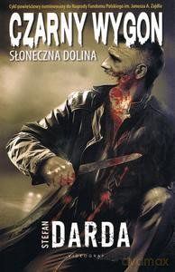 Czarny wygon. Słoneczna dolina - Stefan Darda [KSIĄŻKA]
