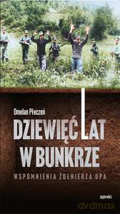 Dziewięć lat w bunkrze - Omelan Płeczeń [KSIĄŻKA]