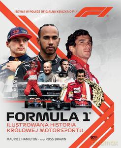 Formuła 1. Ilustrowana historia królowej motorsportu. Jedyna w Polsce oficjalna książka o F1 - Maurice Hamilton [KSIĄŻKA]