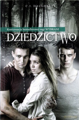 Dziedzictwo - C.J. Daugherty [KSIĄŻKA]