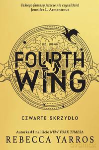 Fourth Wing. Czwarte Skrzydło - Rebecca Yarros [KSIĄŻKA]