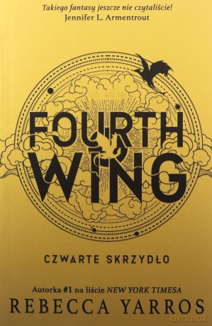 Fourth Wing. Czwarte Skrzydło - Rebecca Yarros [KSIĄŻKA]