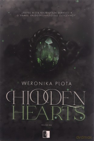 Hellish (Tom 4) Hidden Hearts - Weronika Plota [KSIĄŻKA]