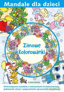 Mandale dla dzieci. Zimowe kolorowanki - Tamara Michałowska, Magdalena Gawrońska [KSIĄŻKA]