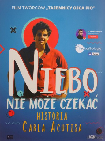 Niebo nie może czekać, Historia Carla Acutisa - Jose Maria Zavala [DVD]