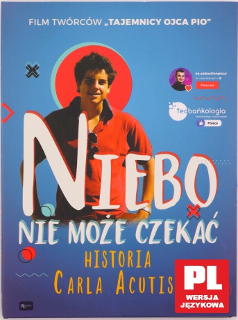 Niebo nie może czekać, Historia Carla Acutisa - Jose Maria Zavala [DVD]