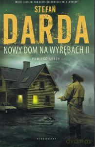 Nowy dom na wyrębach 2 - Stefan Darda [KSIĄŻKA]