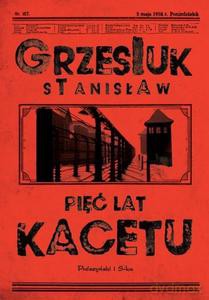 Pięć lat kacetu - Stanisław Grzesiuk [KSIĄŻKA]