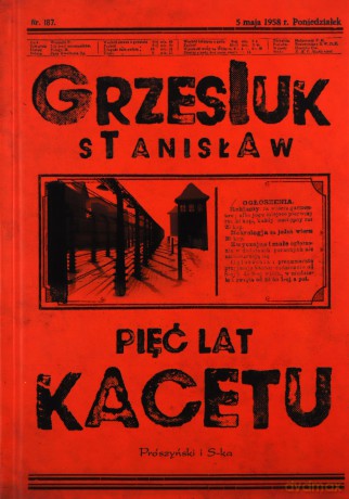 Pięć lat kacetu - Stanisław Grzesiuk [KSIĄŻKA]