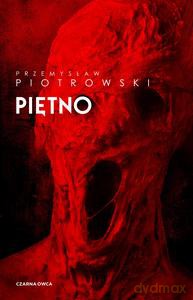 Piętno - Przemysław Piotrowski [KSIĄŻKA]