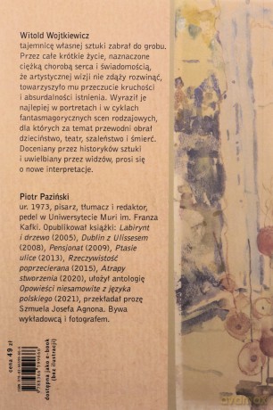 Przebierańcy w nicości. Rzecz o malarstwie Witolda Wojtkiewicza - Piotr Paziński [KSIĄŻKA]