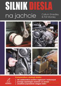 Silnik Diesla na jachcie - Pat Manley, Callum Smedley [KSIĄŻKA]
