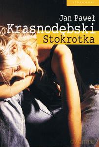 Stokrotka. Rok z życia narkomanki - Jan Paweł Krasnodębski [KSIĄŻKA]