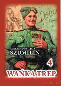 Wańka Trep 4 Dziennik żołnierza - Aleksander Iljicz Szumilin [KSIĄŻKA]