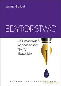 Edytorstwo - Łukasz Garbal [KSIĄŻKA]