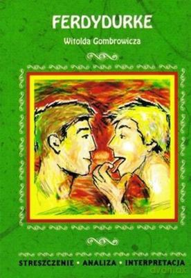 Ferdydurke Opracowanie - Witold Gombrowicz [KSIĄŻKA]