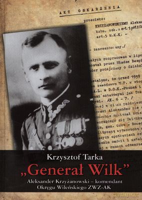 Generał Wilk - Krzysztof Tarka [KSIĄŻKA]