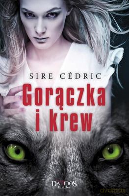 Gorączka i Krew - Sire Cedric [KSIĄŻKA]