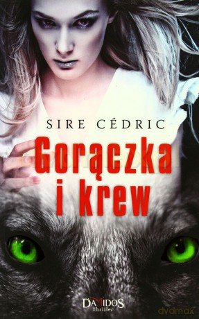 Gorączka i Krew - Sire Cedric [KSIĄŻKA]