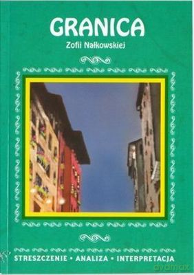 Granica Opracowanie - Zofia Nałkowska [KSIĄŻKA]