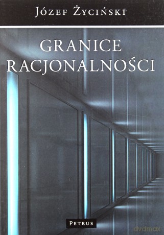 Granice Racjonalności - Józef Życiński [KSIĄŻKA]