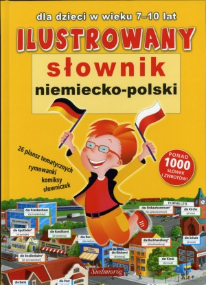 Ilustrowany Słownik Niemiecko Polski [KSIĄŻKA]