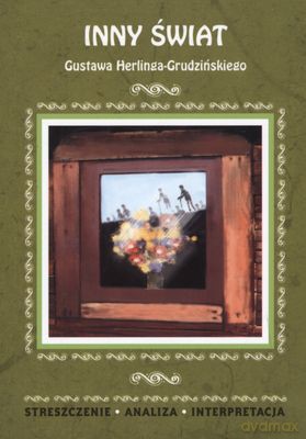 Inny Świat Opracowanie - Gustaw Herling-Grudziński [KSIĄŻKA]