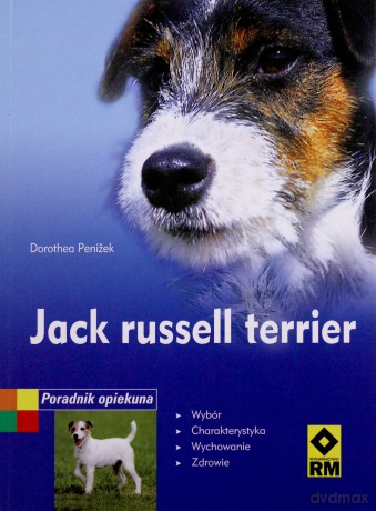 Jack Russell Terrier - Dorothea Penizek [KSIĄŻKA]