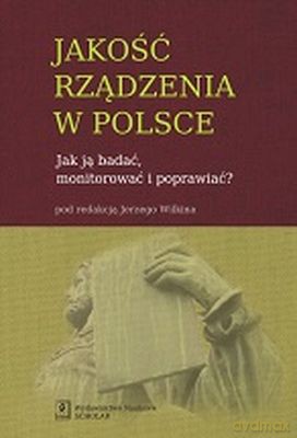 Jakość Rządzenia W Polsce [KSIĄŻKA]