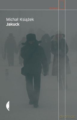 Jakuck Słownik Miejsca - Michał Książek [KSIĄŻKA]