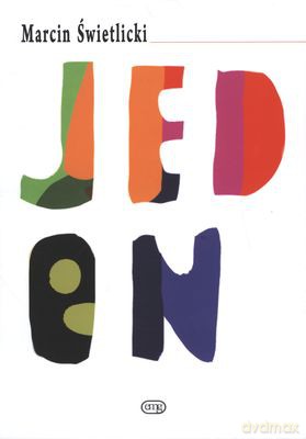 Jeden - Marcin Świetlicki [KSIĄŻKA]