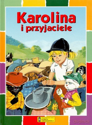 Karolina I Przyjaciele [KSIĄŻKA]