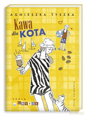 Kawa Dla Kota - Agnieszka Tyszka [KSIĄŻKA]