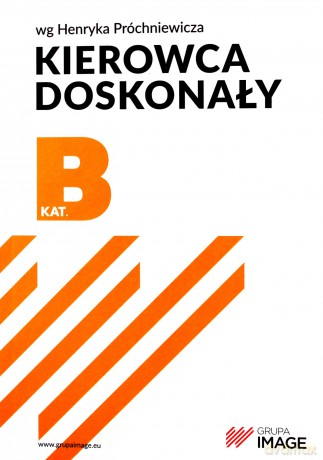 Kierowca Doskonały B Podręcznik Kierowcy - Henryk Próchniewicz [KSIĄŻKA]+[CD]