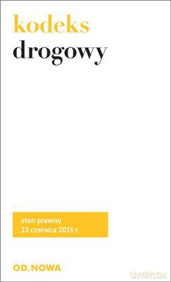 Kodeks Drogowy Wyd. 2013 - Lech Krzyżanowski [KSIĄŻKA]