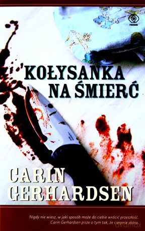 Kołysanka Na Śmierć - Carin Gerhardsen [KSIĄŻKA]