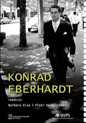 Konrad Eberhardt - Barbara Giza, Piotr Zwierzchowski [KSIĄŻKA]