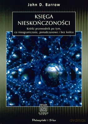 Księga Nieskończoności - John D. Barrow [KSIĄŻKA]