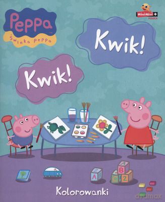 Kwik Kwik Kolorowanki Świnka Peppa [KSIĄŻKA]