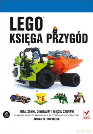 Lego Księga Przygód - Megan H. Rothrock [KSIĄŻKA]
