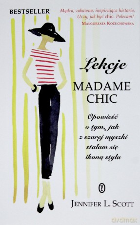 Lekcje Madame Chic - Jennifer L. Scott [KSIĄŻKA]