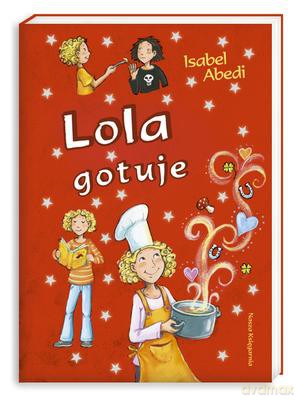 Lola Gotuje - Isabel Abedi [KSIĄŻKA]